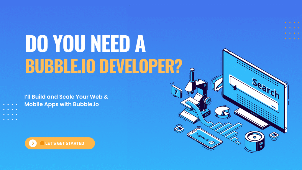 I will be your dedicated professional Bubble.io developer for both web and mobile apps