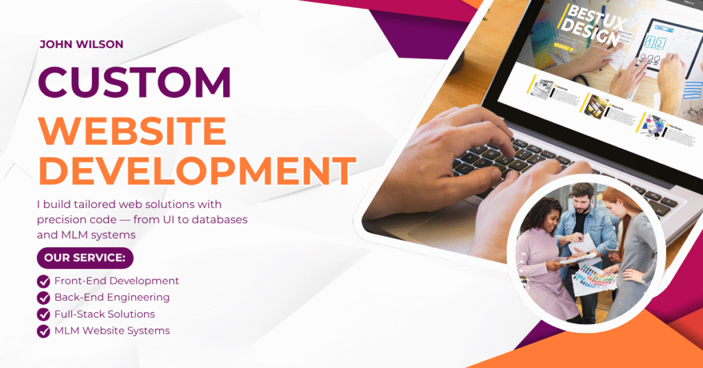 I will provide custom website development — front-end, back-end, full-stack, and MLM website solutions.