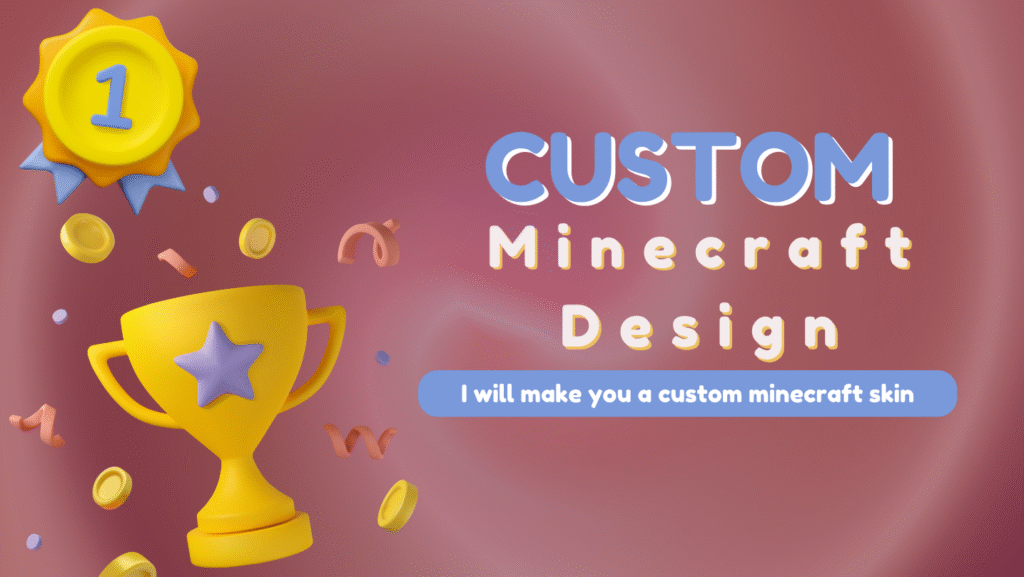 I will make you a custom minecraft skin