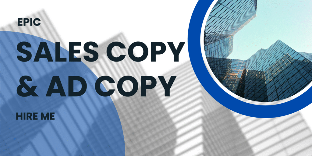 I will write epic sales copy, ad copy, sales copywriting, social media ads